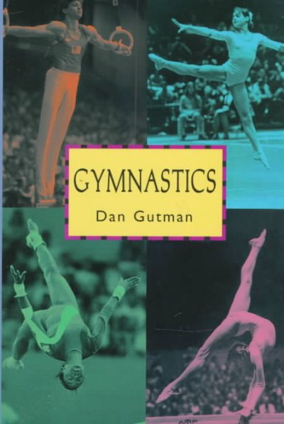 Gymnastics / Dan Gutman.