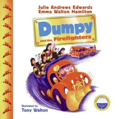 Dumpy and the firefighters / Julie Andrews Edwards and Emma Walton Hamilton ; illustrated by Tony Walton.