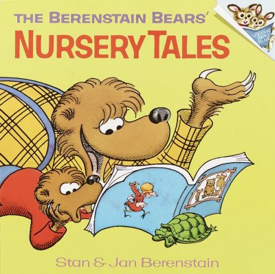 The Berenstain bears' nursery tales / [by] Stan & Jan Berenstain.