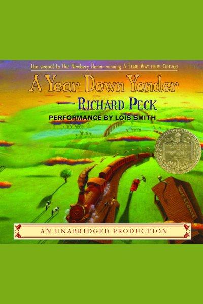 A year down yonder [electronic resource] / Richard Peck.