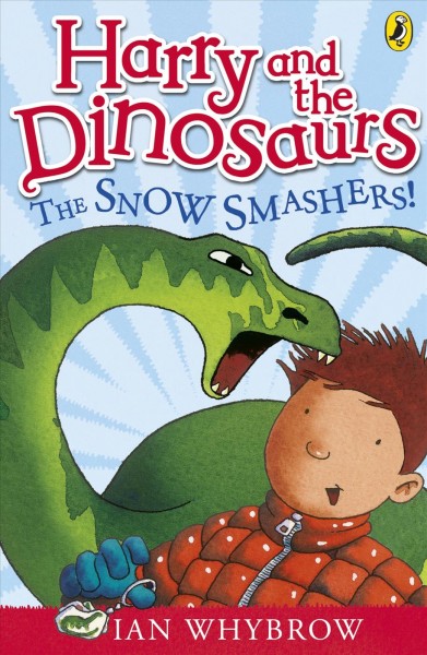 The snow smashers! [electronic resource] / Ian Whybrow ; illustrated by Pedro Penizzotto.