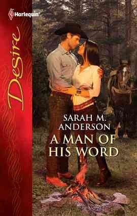 A man of his word [electronic resource] / Sarah M. Anderson.