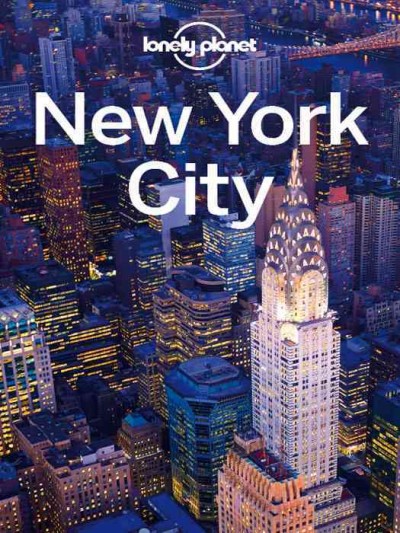 New York City [electronic resource] / written and resarched by Brandon Presser, Cristian Bonetto, Carolina A. Miranda.