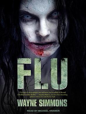 Flu [electronic resource] / Wayne Simmons.