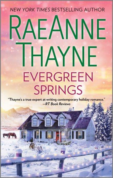 Evergreen Springs / Rae Anne Thayne.