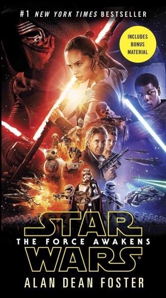 Star Wars :  The force awakens [electronic resource]. Alan Dean Foster.