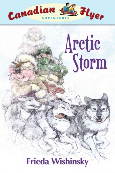 Arctic storm [electronic resource]. Frieda Wishinsky.
