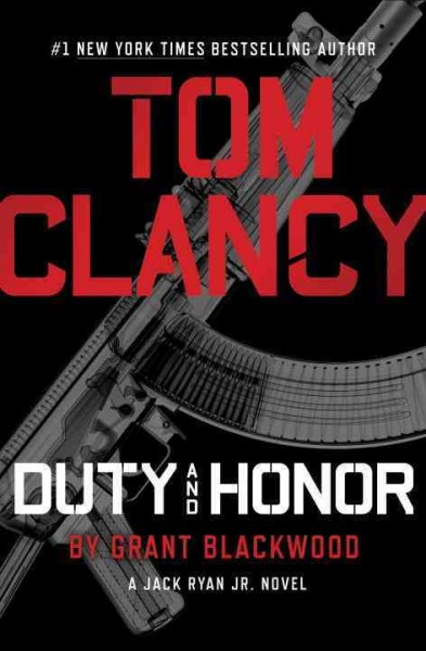 Duty and honor / Grant Blackwood.
