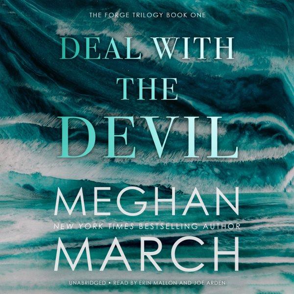 Deal with the devil [electronic resource]. Meghan March.