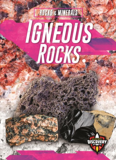 Igneous rocks / by Jenny Fretland VanVoorst.