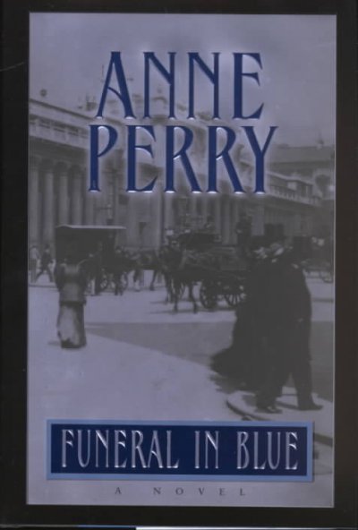 Funeral in Blue : v. 12 : William Monk / Anne Perry.