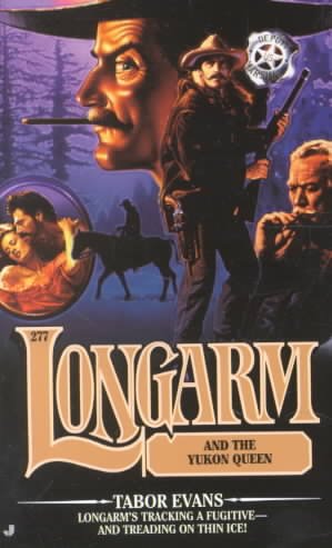 Longarm and the Yukon Queen / Tabor Evans.