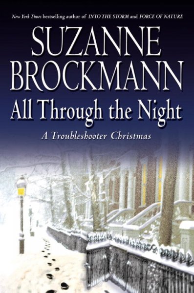 All through the Night : v. 12 : Troubleshooter / Suzanne Brockmann.