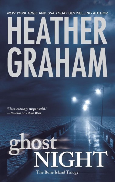 Ghost Night : v.3 : The Bone Island Trilogy / Heather Graham.