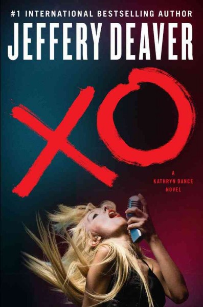 XO : v. 3 : Kathryn Dance / Jeffery Deaver.