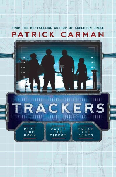 Trackers: v.1 : Trackers / Patrick Carman.