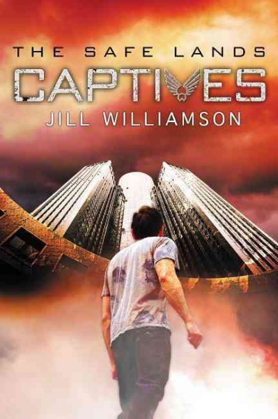 Captives : v. 1 : Safe Lands / Jill Williamson.