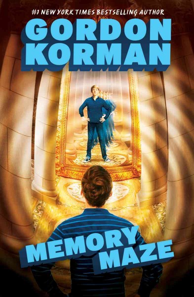 Memory maze : v. 2 : The Hypnotists / Gordon Korman.
