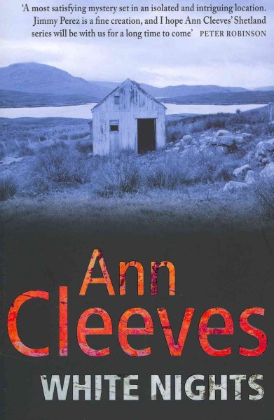 White Nights : v. 2 : Shetland Island / Ann Cleeves.
