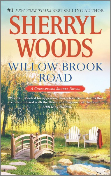 Willow Brook Road : v. 13 : Chesapeake Shores / Sherryl Woods.