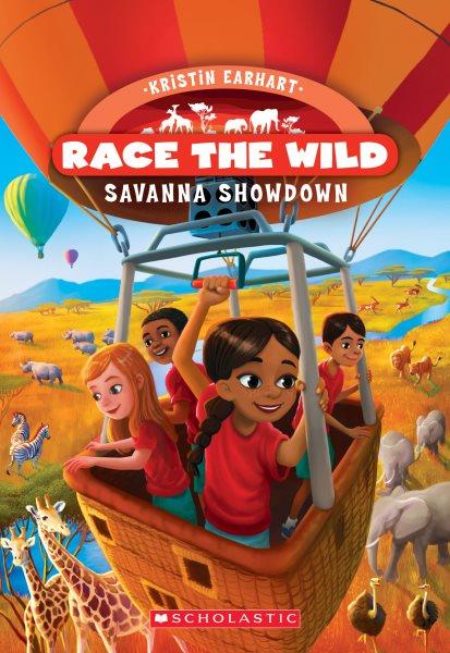Savanna Showdown : v. 4 : Race the Wild / by Kristin Earhart ; illustrated by Eda Kaban.