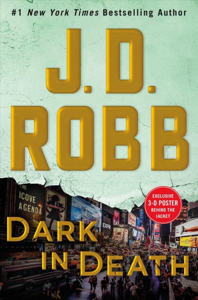 Dark in Death : v. 46 : In Death / J.D. Robb.