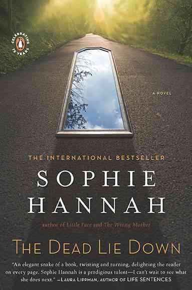 The Dead Lie Down : v. 4 : Culver Valley Series / Sophie Hannah.