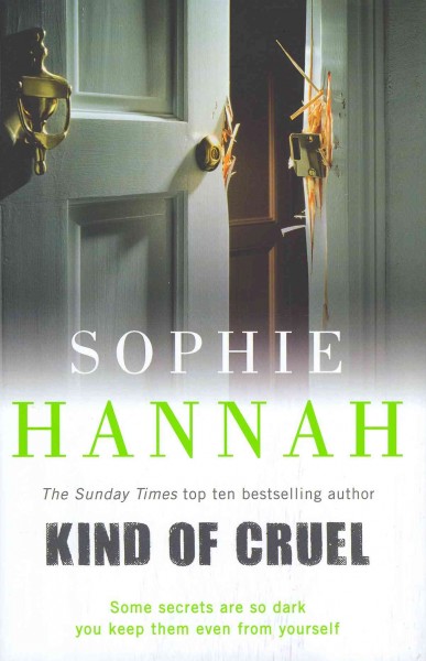 Kind of Cruel : v. 7 : Culver Valley Crime / Sophie Hannah.