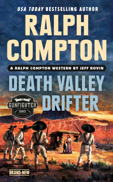 Death Valley drifter : a Ralph Compton western / by Jeff Rovin.