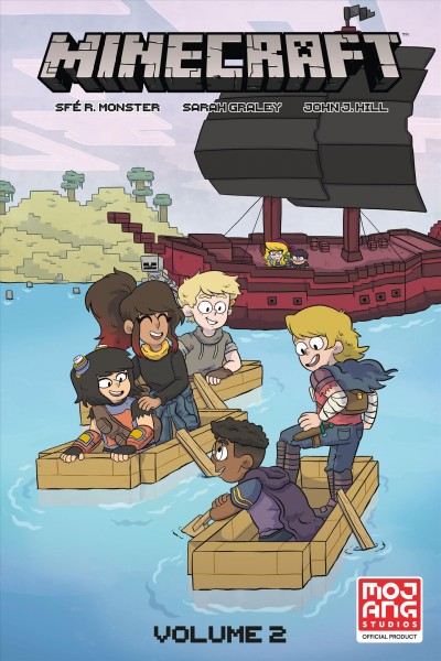 Minecraft. Volume 2 / written by Sfé R. Monster ; art and cover by Sarah Graley ; color assistance by Stef Purenins ; lettered by John J. Hill.