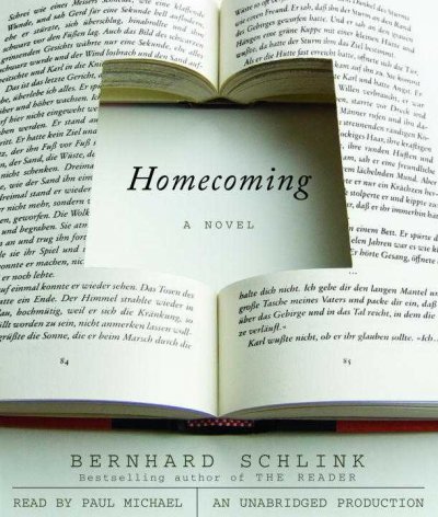 Homecoming [sound recording] : a novel : unabridged / Bernhard Schlink.