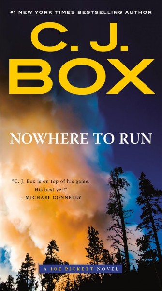 Nowhere to run / C.J. Box.