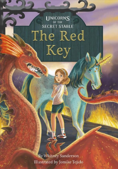 Unicorns of the secret stable. 4, The red key / by Whitney Sanderson ; illustrated by Jomike Tejido.