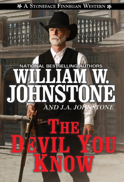 The devil you know / William W. Johnstone and J.A. Johnstone.