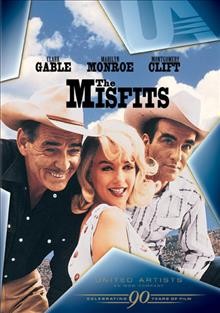 The misfits [enregistrement vidéo] = [Les désaxés] / direction, John Huston ; screenplay, Arthur Miller.