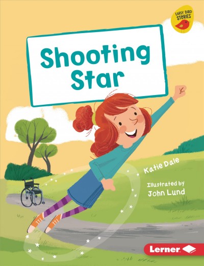 Shooting Star / Katie Dale ; illustrated by John Lund.