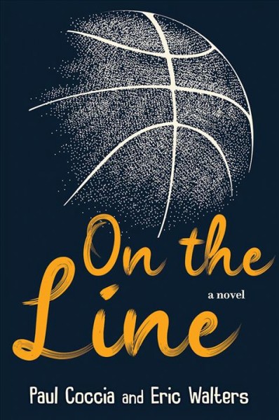 On the line / Paul Coccia and Eric Walters.