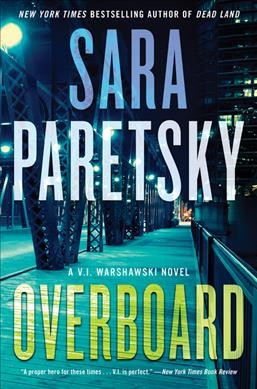 Overboard  / Sara Peretsky.