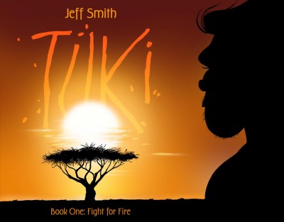 Tuki : fight for fire / by Jeff Smith.
