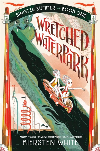 Wretched waterpark / Kiersten White.