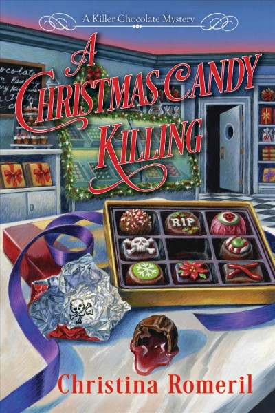 A Christmas candy killing / Christina Romeril.