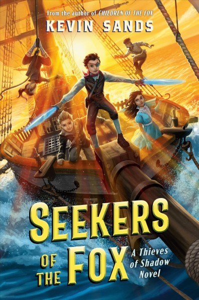 Seekers of the fox /  Kevin Sands.