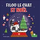 Filou le Chat et Noël / Nicola Lopetz ; traduction, Annie Evearts.