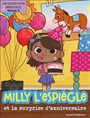 Milly l'espiègle et la surprise d'anniversaire / autrice : Laurie Friedman ; illustrations : Lauren Rodriguez.