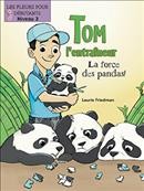 La force des pandas! / autrice: Laurie Friedman ; illustrations: Amanda Erb ; traduction, Annie Evearts.