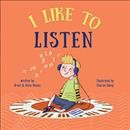 I like to listen / written by Brian and Anne Moses ; illustrated by Sharon Davey.