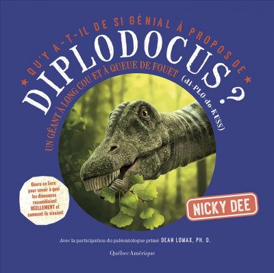 Diplodocus / Nicky Dee ; traduction, Olivier Bilodeau.