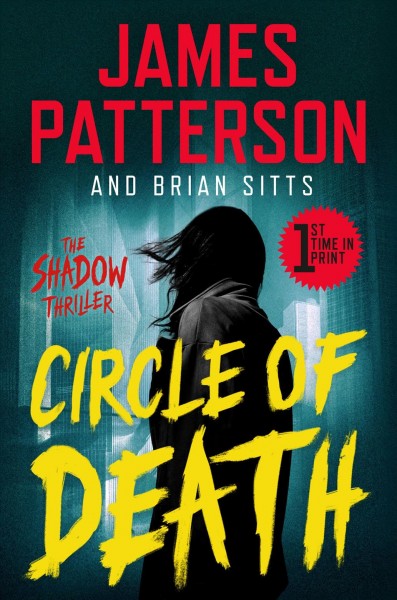 Circle of death / James Patterson and Brian Sitts.