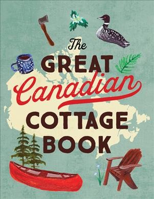 The great Canadian cottage book / Canada Collins.