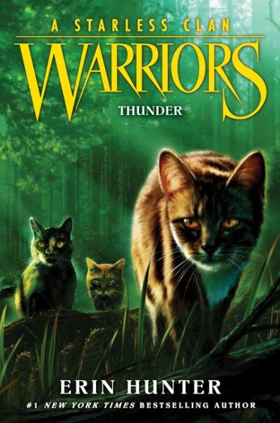 Thunder. #4, Warriors: A starless Clan / Erin Hunter.
